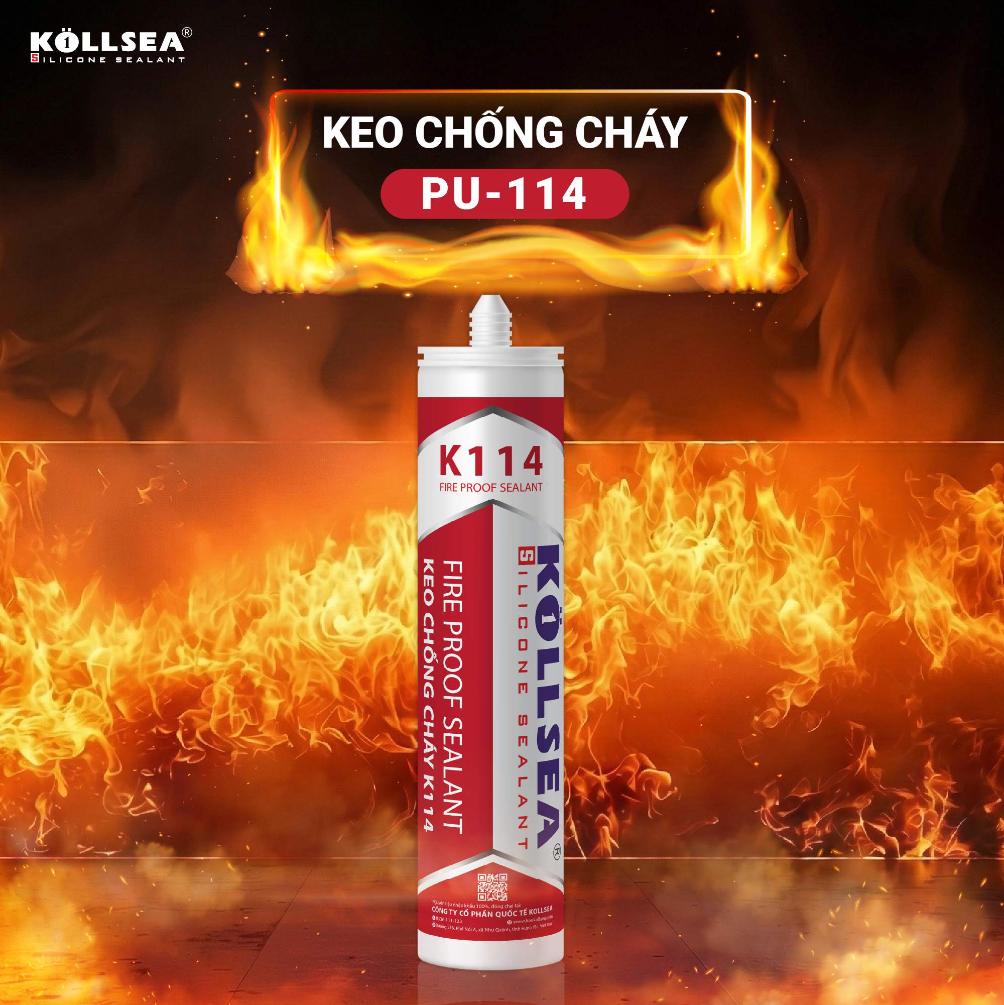 Keo chống cháy KOLLSEA K114 – Giải pháp bảo vệ công trình mùa nắng nóng